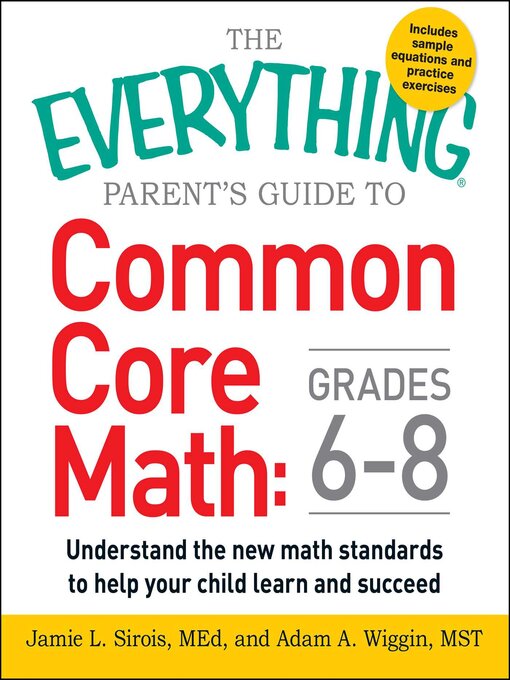 Title details for The Everything Parent's Guide to Common Core Math Grades 6-8 by Jamie L. Sirois - Available